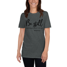 Load image into Gallery viewer, Psalm 46:10 T-Shirt