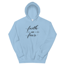 Load image into Gallery viewer, Faith Over Fear Hoodie
