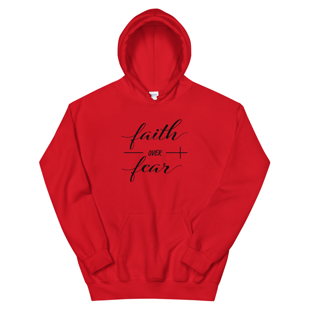 Faith Over Fear Hoodie